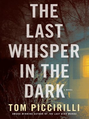 cover image of The Last Whisper in the Dark